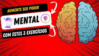 🤓🤓🤓Aprenda a Desenvolver Sua Mente com 3 Exercícios CEREBRAIS 🤓🤓🤓