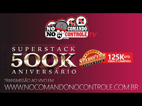 500K GTD Aniversário 03 Anos Stars Club - DIA 1E