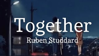 Ruben Studdard - Together (slowed n reverb)