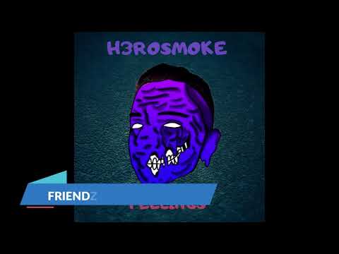 H3ROSMOKE - Feelings Ep (Preview Tracks)