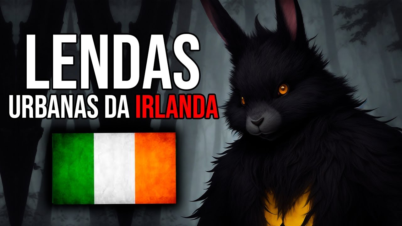 Lendas urbanas da IRLANDA que você não conhece