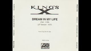 King&#39;s X - Dream In My Life (Edit Version)