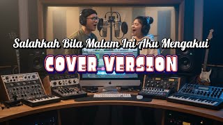 Download lagu Salahkah Bila Malam Ini Aku Mengakui – Lagu Romantis yang Bikin Jatuh Cinta Lagi | Cover Version mp3