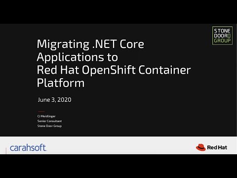 Migrating .Net Core Applications to Red Hat OpenShift Container Platform