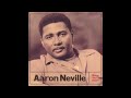 Aaron Neville    That's The Way She Loves