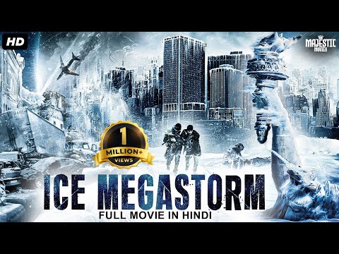 ICE MEGASTORM - Hollywood Movie Hindi Dubbed | Michael Shanks, Indiana Evans |Adventure Action Movie