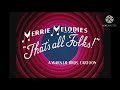 1954 Merrie Melodies Closing Remake