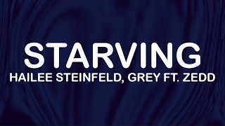 Download lagu Hailee Steinfeld, Grey Ft. Zedd - Starving (Lyrics / Lyric Video) mp3