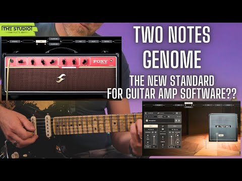 Two Notes GENOME: The Future of Guitar Amp Software ??