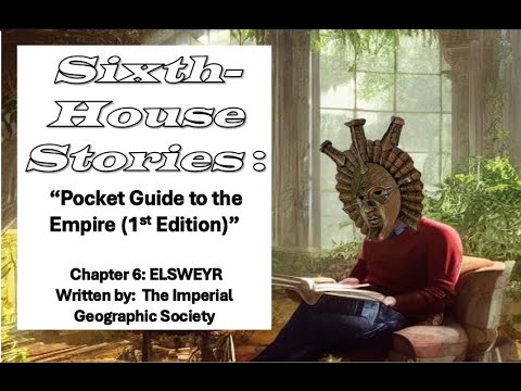ELSWEYR - Pocket Guide to the Empire First Edition - Sixth-House Stories