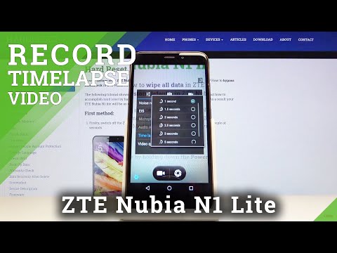 How to Record Time Lapse in ZTE Nubia N1 Lite – Find Time Lapse Options