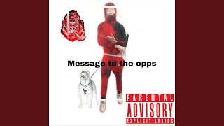 Message to the Opps