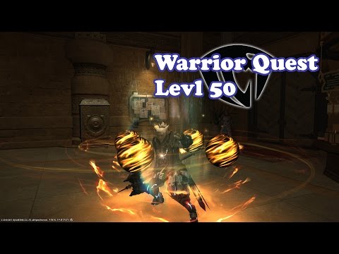 FFXIV 3.07 Heavensward Warrior Quest level 50