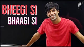 Bheegi Si Bhaagi Si | Pritam, Mohit Chauhan, Antara M | Nicky Pinto | Dance Choreography