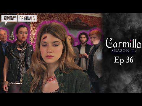カーミラ｜シーズン2｜第36話 "カーミラ・カーンスタインの処刑" (Carmilla | Season 2 | Episode 36 "The Execution of Carmilla Karnstein")