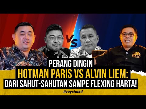 PERANG DINGIN HOTMAN PARIS VS ALVIN LIEM: DARI SAHUT-SAHUTAN SAMPE FLEXING HARTA! #royshakti