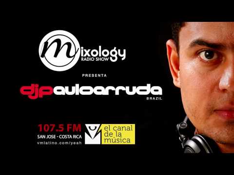 DJ Paulo Arruda LIVE - Mixology Radio Show - Costa Rica