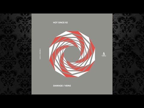 Hot Since 82 - Veins (Original Mix) [TRUESOUL]
