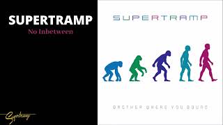 Supertramp - No Inbetween (Official Audio)