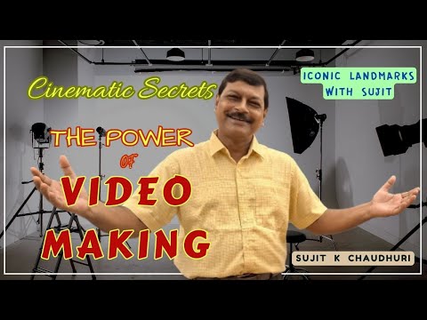 Power of Video Making|Cinematic Secrets|A Tribute|Sujit Kr Chaudhuri|