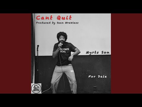 Can't Quit (feat. Sean Wrekless)
