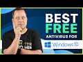 Best FREE Antivirus for Windows 10 in 2024 | My top picks!