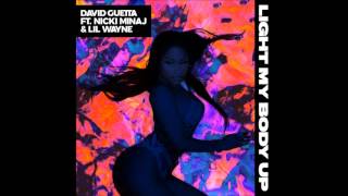 David Guetta feat Nicki Minaj &amp; Lil Wayne - Light my body up (clean)
