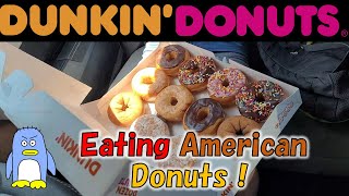 アメリカのダンキンドーナッツ初体験！　Dunkin' Donuts Review!　う～～ん、たいしてうまくない！　Hmmm, It's not really tasty LoL.