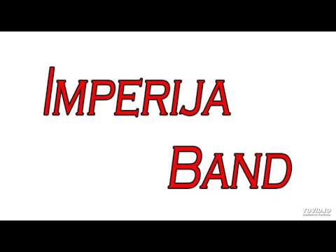 IMPERIJA BAND - LjUBAV I HEMIJA