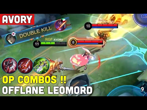 Op Combos ! Offlane Leomord Gameplay - Avory | Mobile Legends