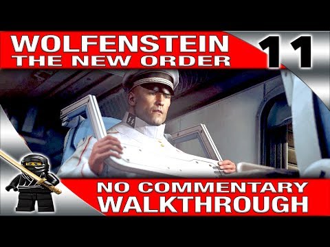 Wolfenstein The New Order Gameplay Walkthrough Part 11 [PC 1080P 60fps Max Settings] - No Commentary