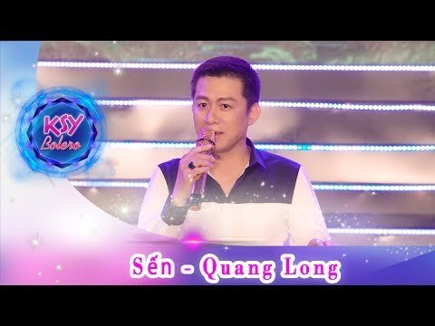 SẾN | Quang Long Bolero 2018 | Sáng Tác - Ngọc Sơn