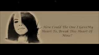 Aaliyah - The One I Gave My Heart To Lyrics HD