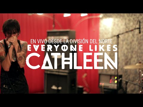 Everyone Likes Cathleen - En La División Del Norte