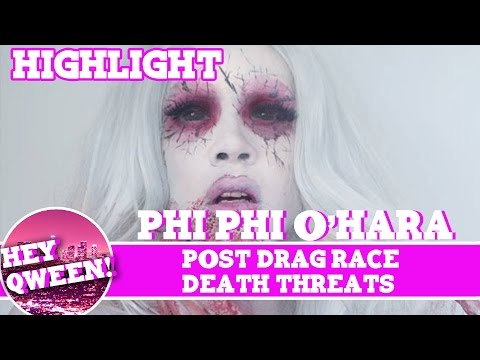 Hey Qween! Highlight: Phi Phi O'Hara On Post Drag Race Death Threats | Hey Qween