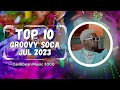 Top 10 Groovy Soca JUL 2023 Top10 Soca Caribbeanmusic Viral Shorts Reels Fyp