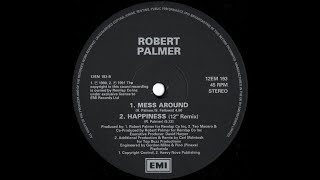 Robert Palmer - Happiness (12" Remix)