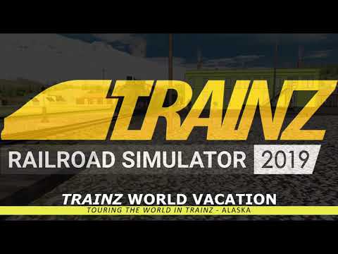 TRS19 Trainz World Vacation - Alaska