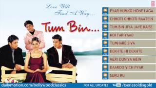 \'Tum Bin\' Jukebox Full Songs - Sandali Sinha, Himanshu Malik, Priyanshu Chatterjee, Rakesh Bapat