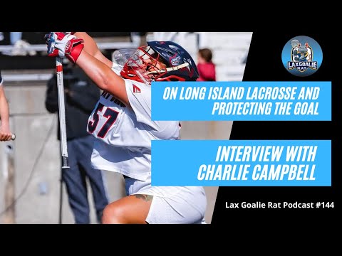 Interview with Charlie Campbell, Stony Brook Goalie on Long Island lacrosse and finding her joy