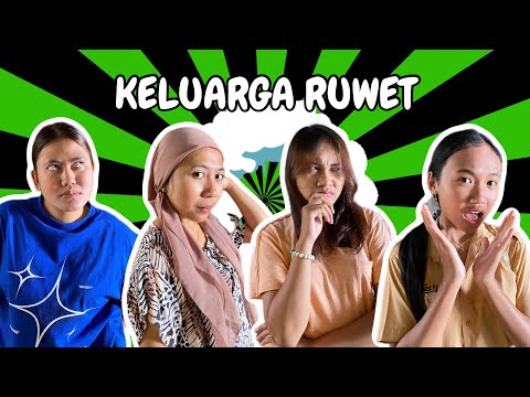 PART 37 || KELUARGA RUWET
