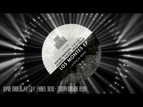 LOW094 Wayne Madiedo, Y.O.S.O.Y, Fhaken, Tacko - Country (Original Mix) [LOWGROOVE]