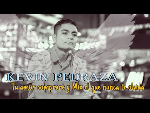 Tu amor compraré. Mix el que nunca te olvida.