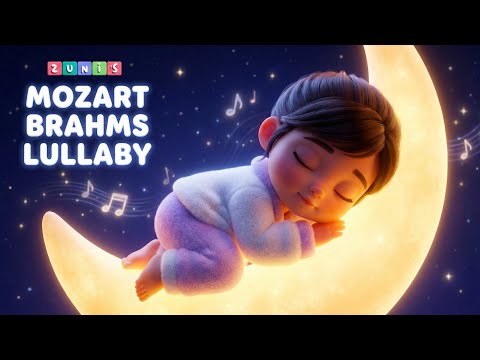 Mozart Brahms Lullaby 🎵 Sleep Instantly in 3 Minutes 💤 Baby Bedtime Song | Zuni World