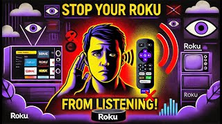 Stop Your Roku TV from Listening to You! | Protect Your Privacy Now 🔇🚫