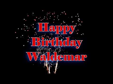 Happy Birthday Waldemar - Geburtstagslied für Waldemar