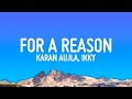 Karan Aujla, Ikky - For A Reason (Lyrics)