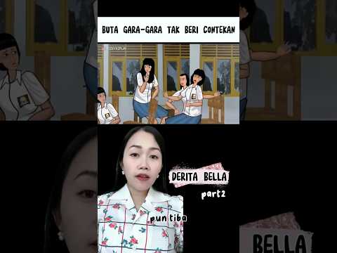 Derita Bella-part2  Buta gara gara tidak beri contekan #trending #vídeoviral #viral #ceritahoror