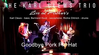 Goodbye Pork Pie Hat - The Karl Clews Trio live at Arthur's, Dublin, 14/10/23