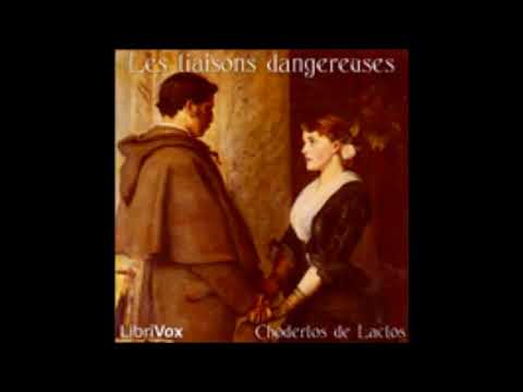 Les Liaisons dangereuses 3/3 - Choderlos de Laclos ( AudioBook FR )